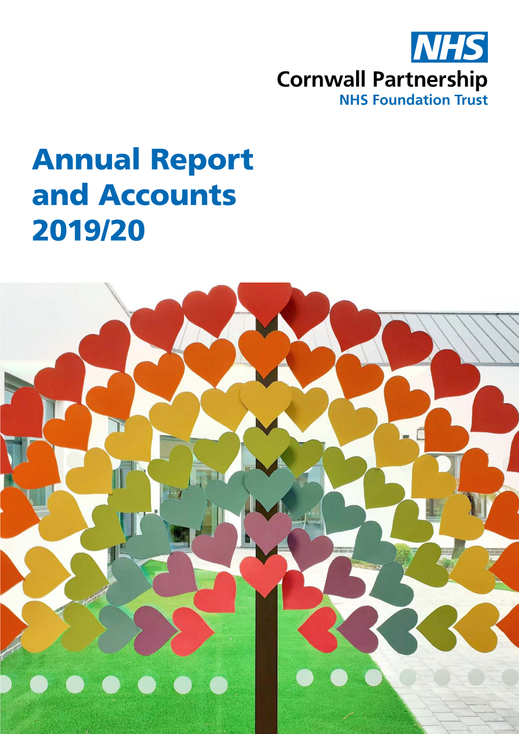 Cornwall Partnership NHS Foundation Trust Annual Report and Accounts 2019-20