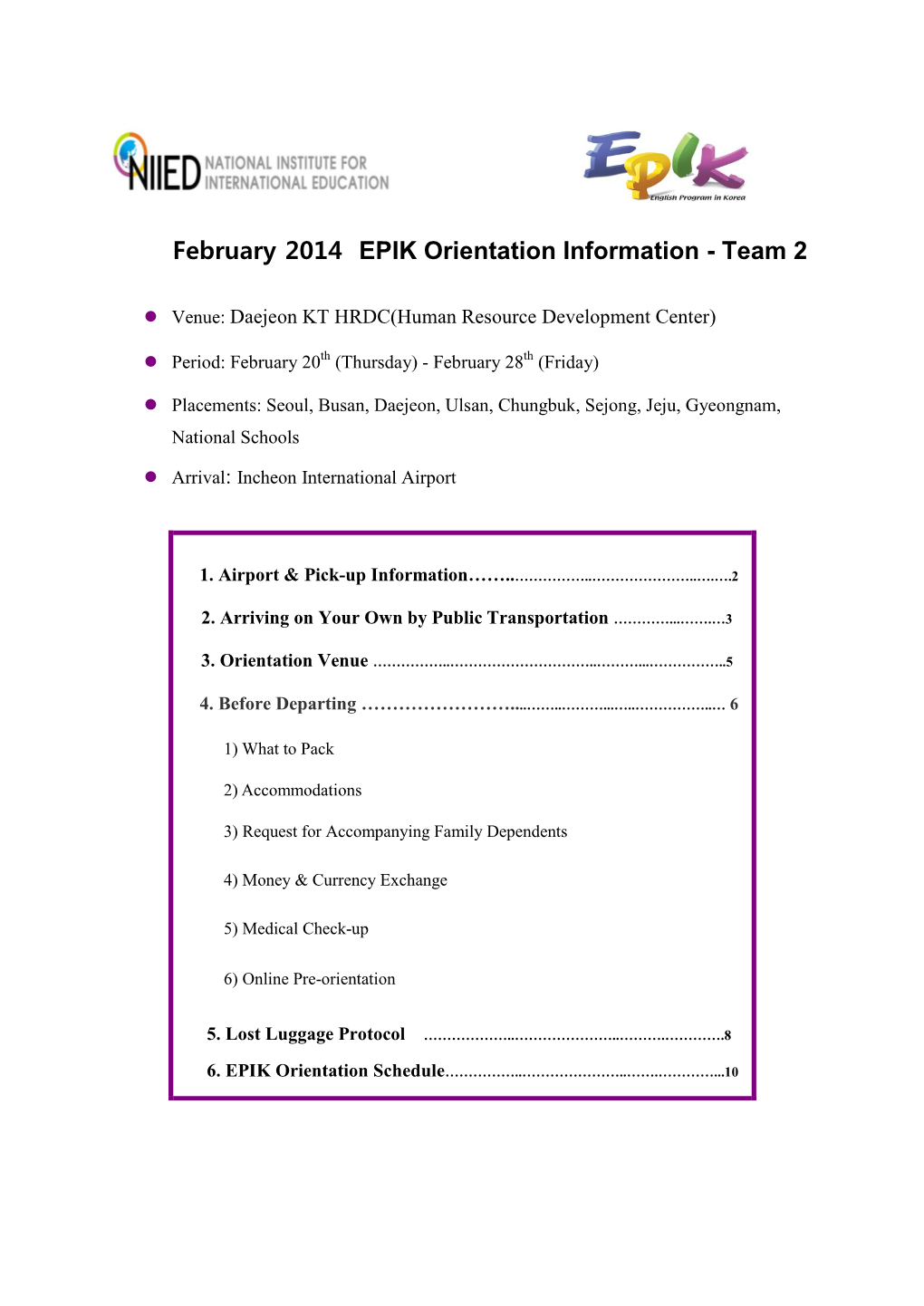 February 2014 EPIK Orientation Information - Team 2