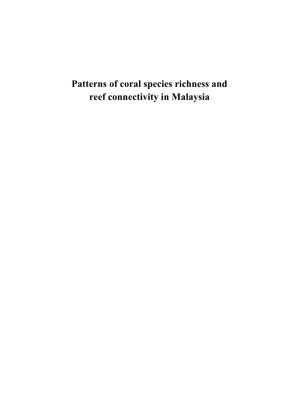 Patterns of Coral Species Richness and Reef Connectivity in Malaysia