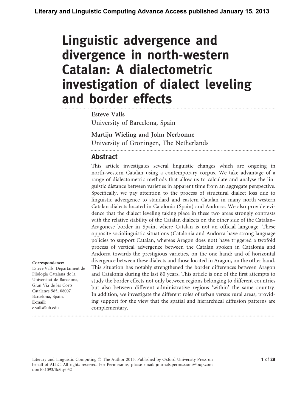 Linguistic Advergence and Divergence in North-Western Catalan: a Dialectometric Investigation of Dialect Leveling and Border Effects