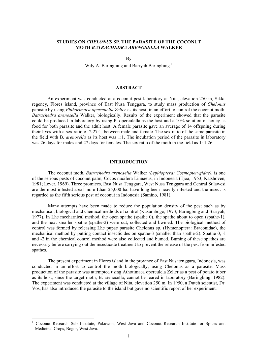 Studies on Chelonus Sp. the Parasite of the Coconut Moth Batrachedra Arenosella Walker