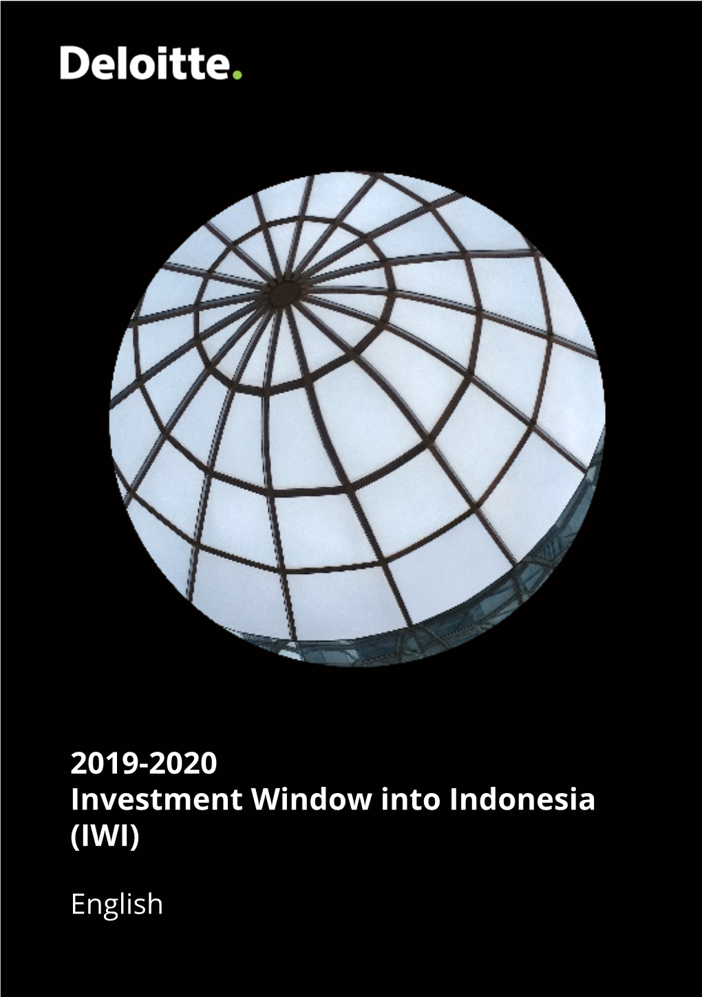 2019-2020 Investment Window Into Indonesia (IWI)