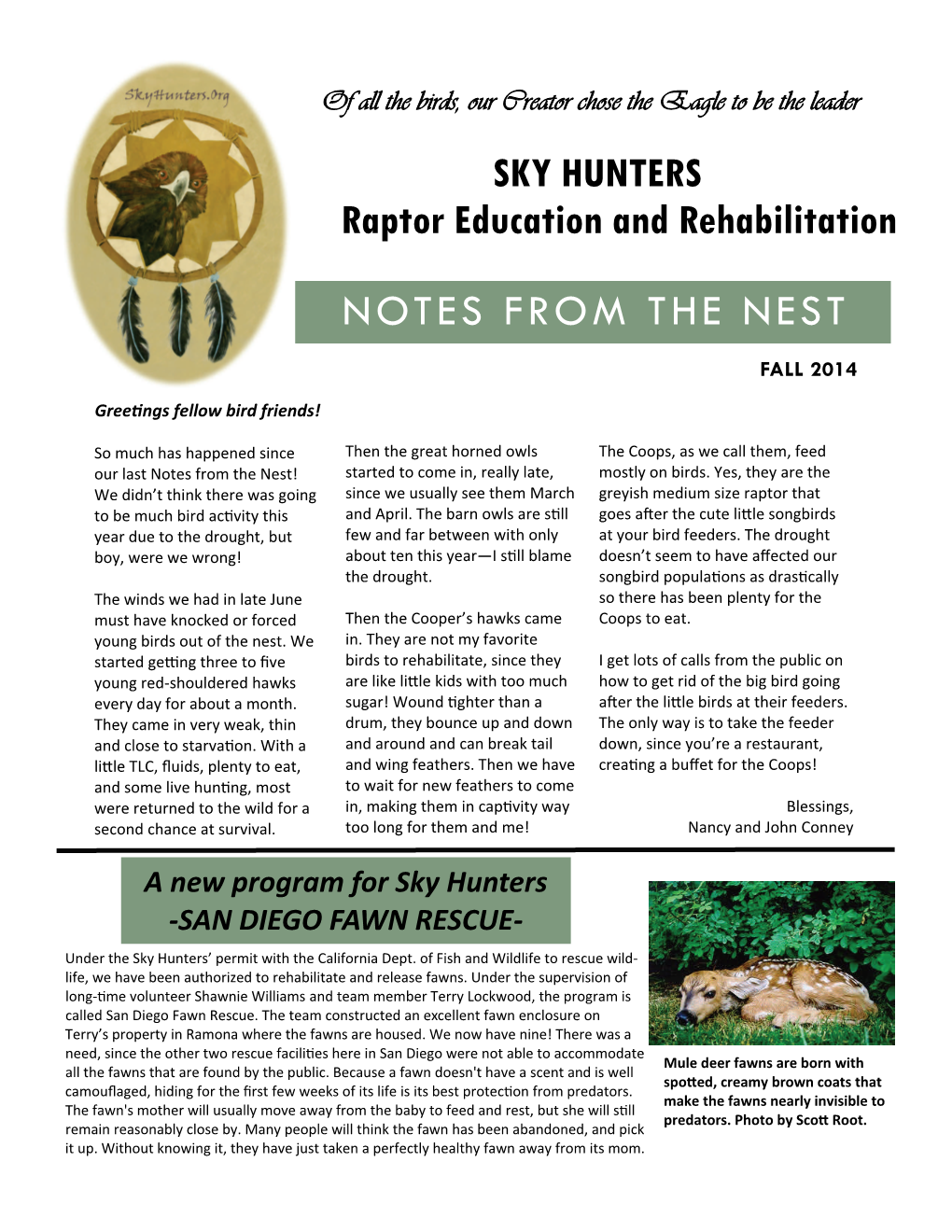 NOTES from the NEST SKY HUNTERS Raptor Education and Rehabilitation