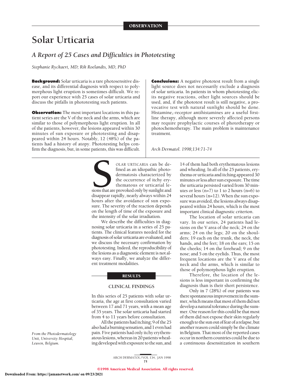 Solar Urticaria a Report of 25 Cases and Difficulties in Phototesting