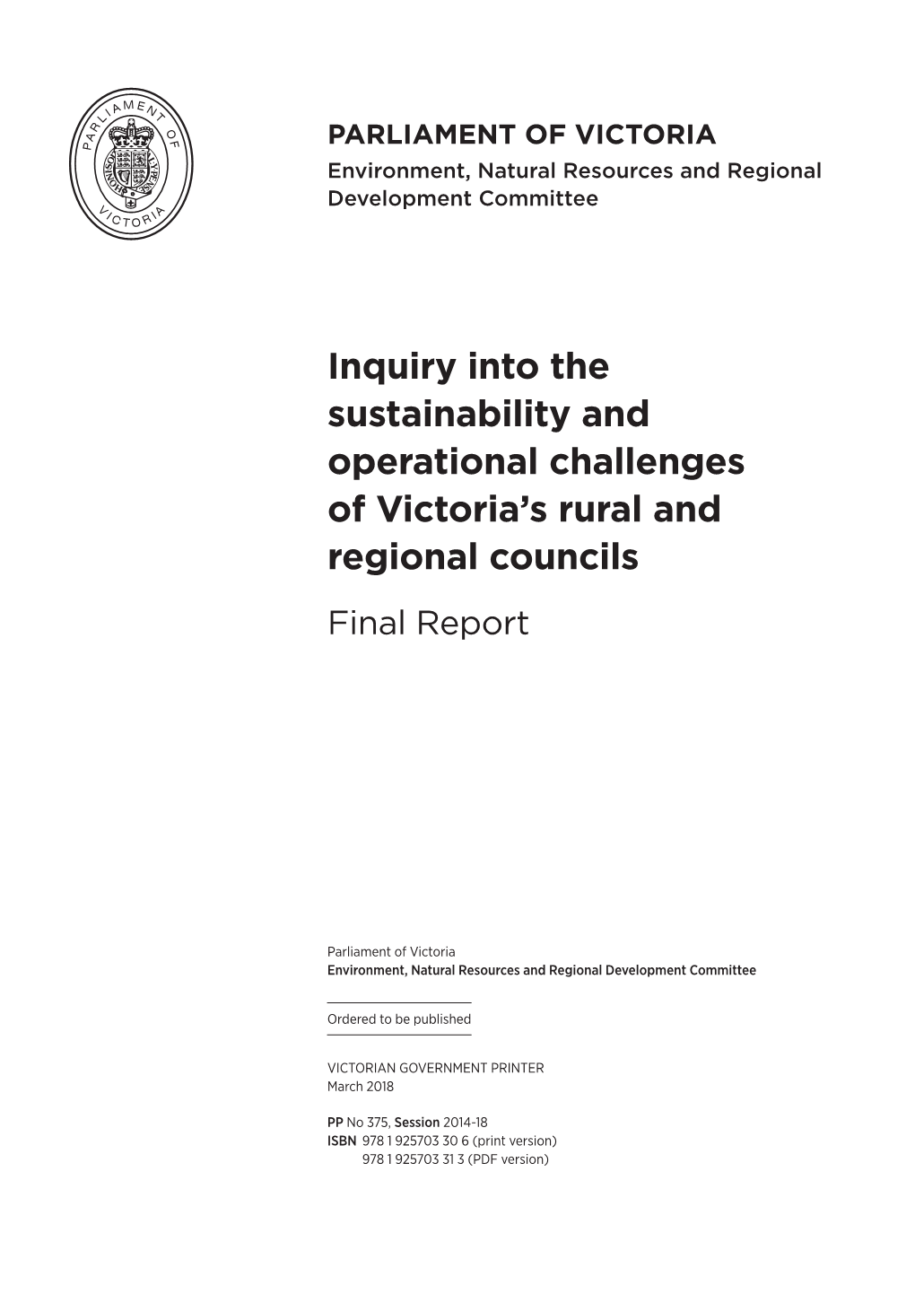 Inquiry Into the Sustainability and Operational Challenges of Victoria's