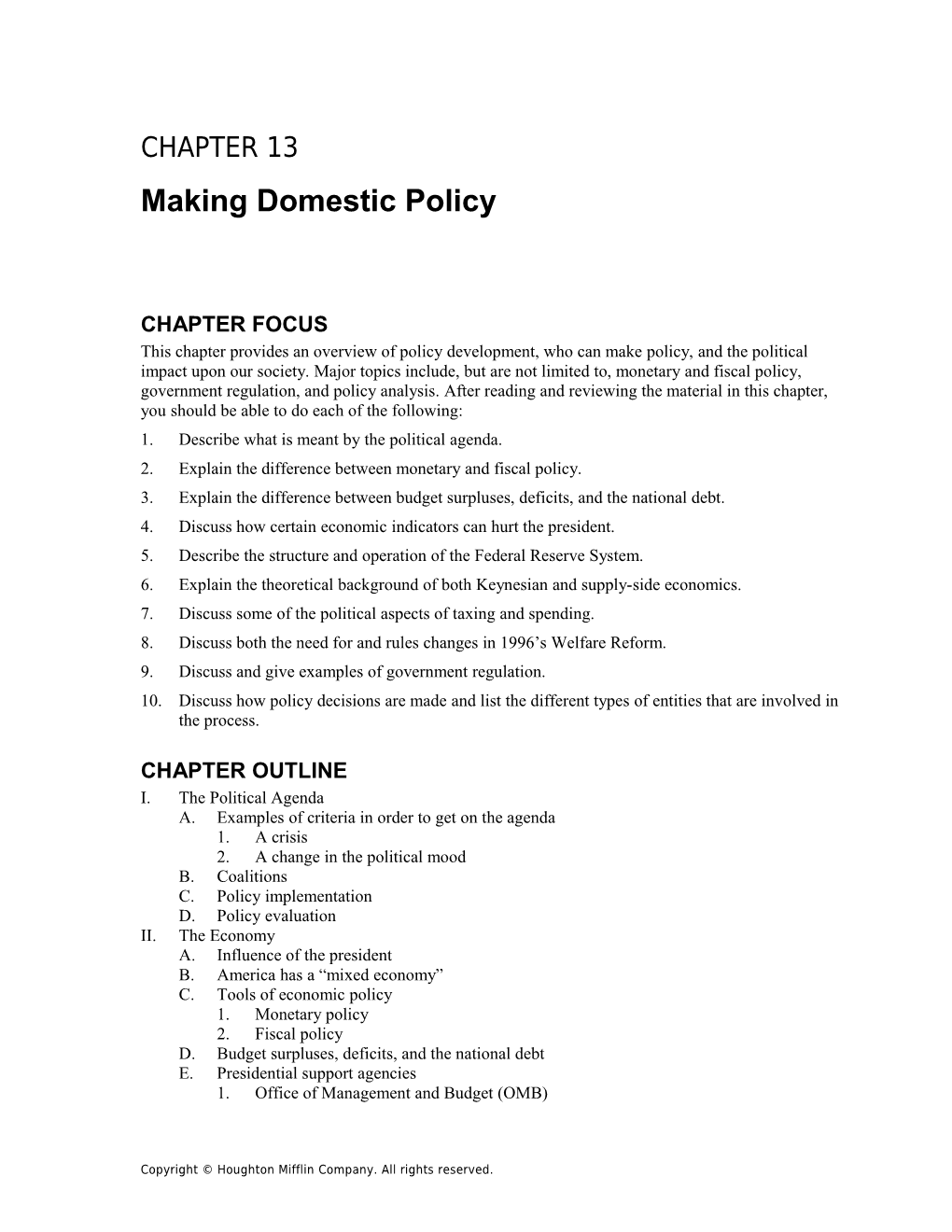 Making Domestic Policy