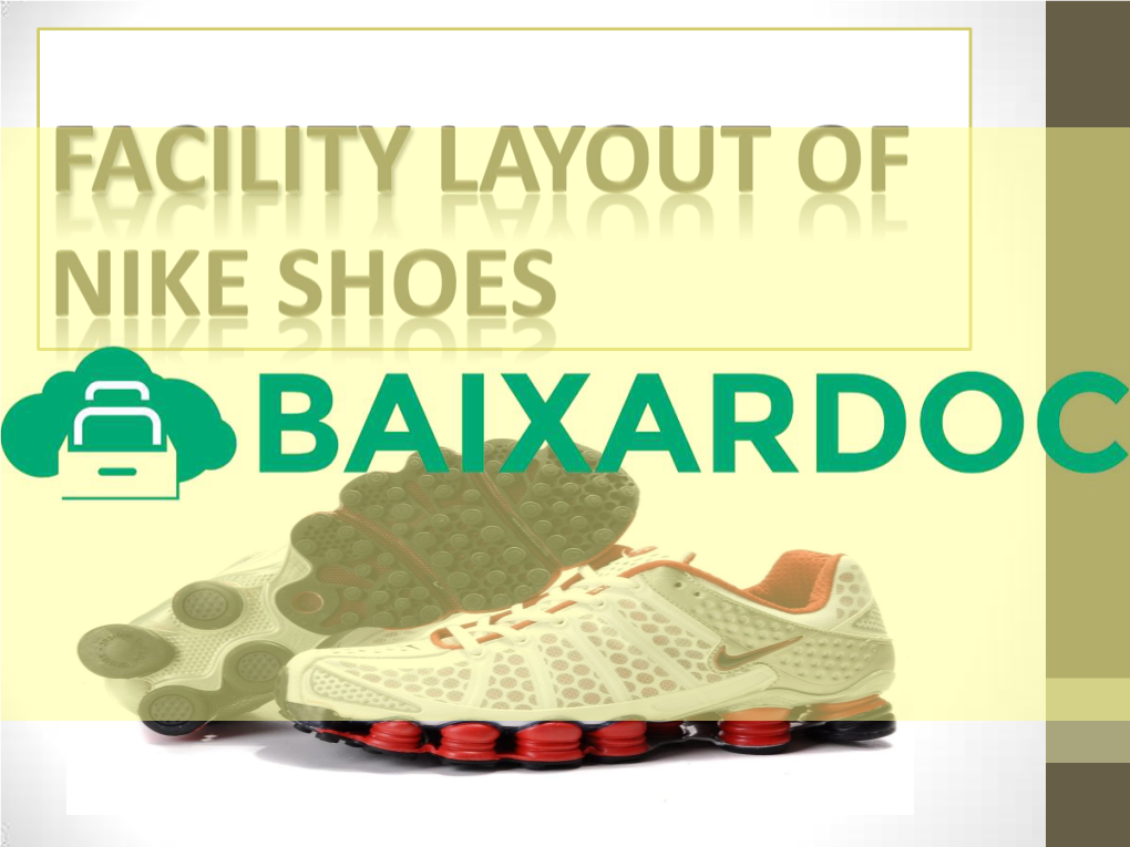 Facility Layout of Nike Shoes