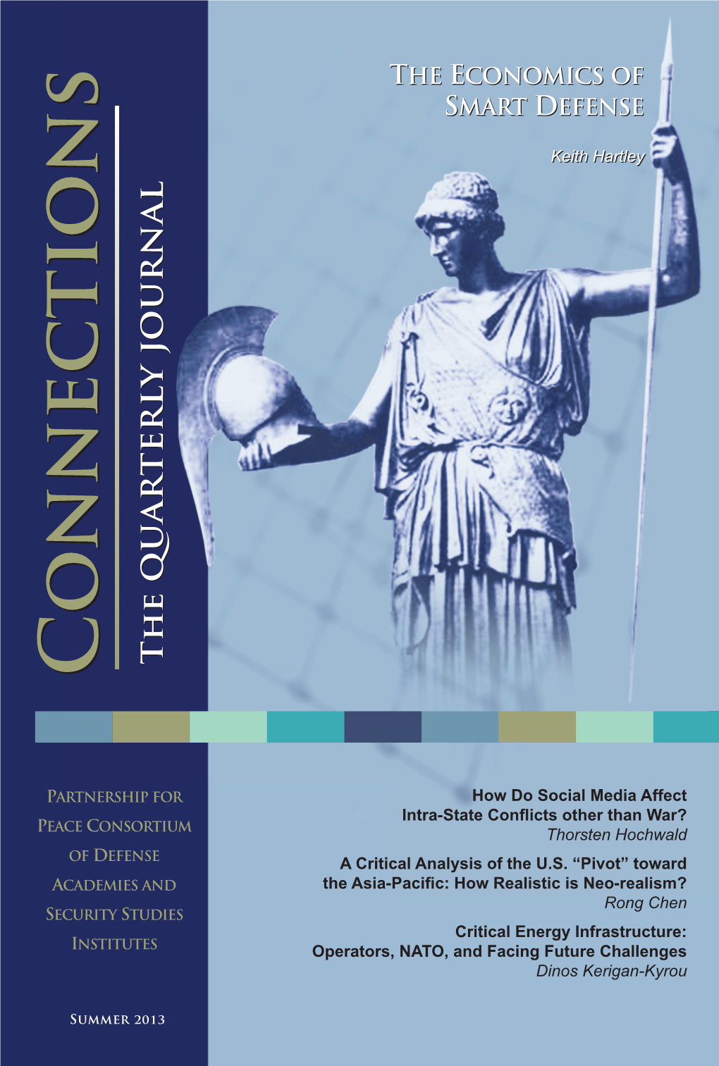 Connections: the Quarterly Journal Vol. 12, No. 3, Summer 2013