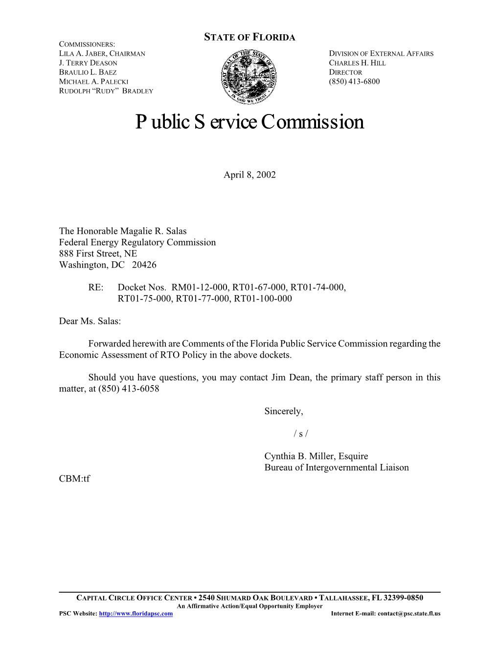 Florida Public Service Commission Regarding the Economic Assessment of RTO Policy in the Above Dockets