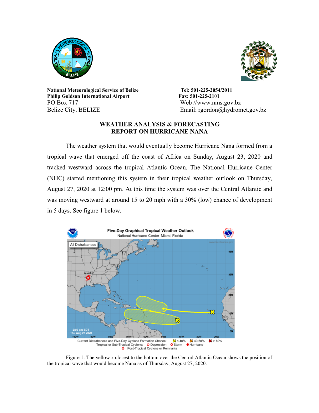 PO Box 717 Web // Belize City, BELIZE Email: Rgordon@Hydromet.Gov.Bz WEATHER ANALYSIS & FORECASTING REPOR