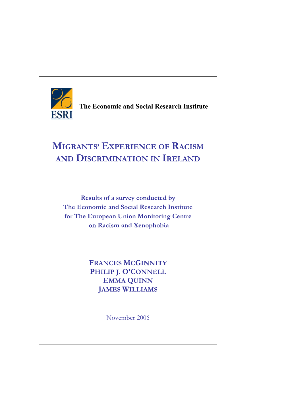 Migrants' Experience of Racism and Discrimination In