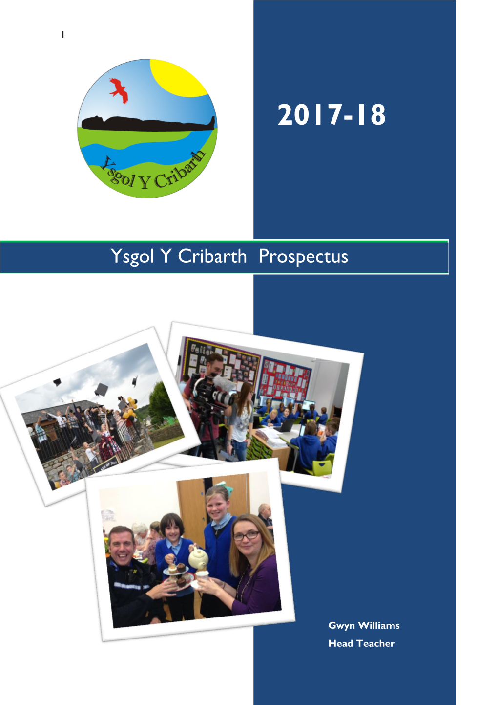 Ysgol Y Cribarth Prospectus