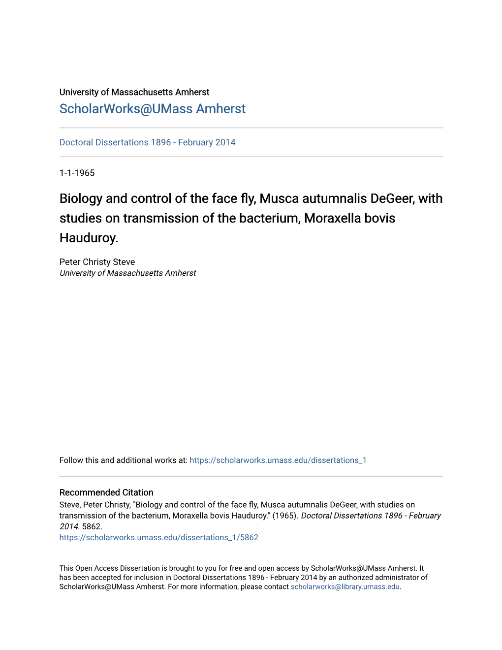 Biology and Control of the Face Fly, Musca Autumnalis Degeer, with Studies on Transmission of the Bacterium, Moraxella Bovis Hauduroy