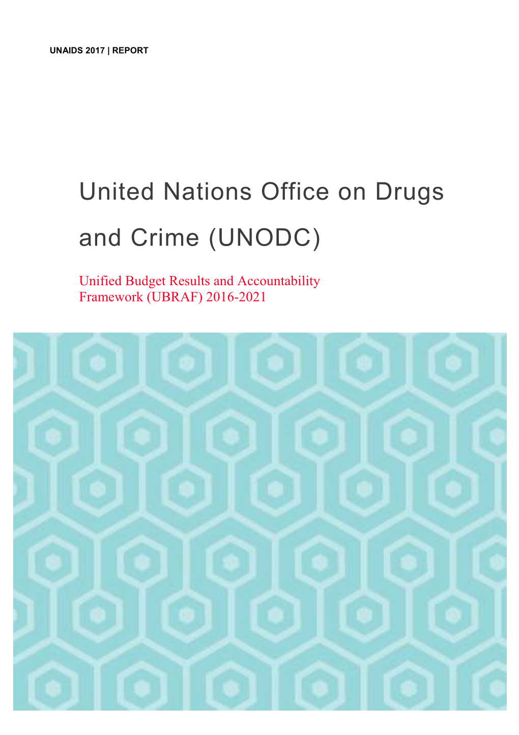 United Nations Office on Drugs and Crime (UNODC)