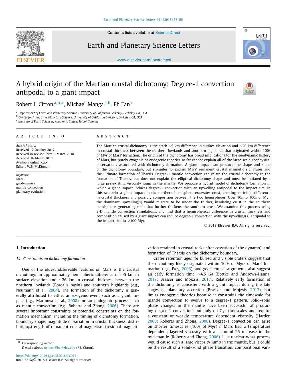 A Hybrid Origin of the Martian Crustal Dichotomy: Degree-1 Convection Antipodal to a Giant Impact ∗ Robert I