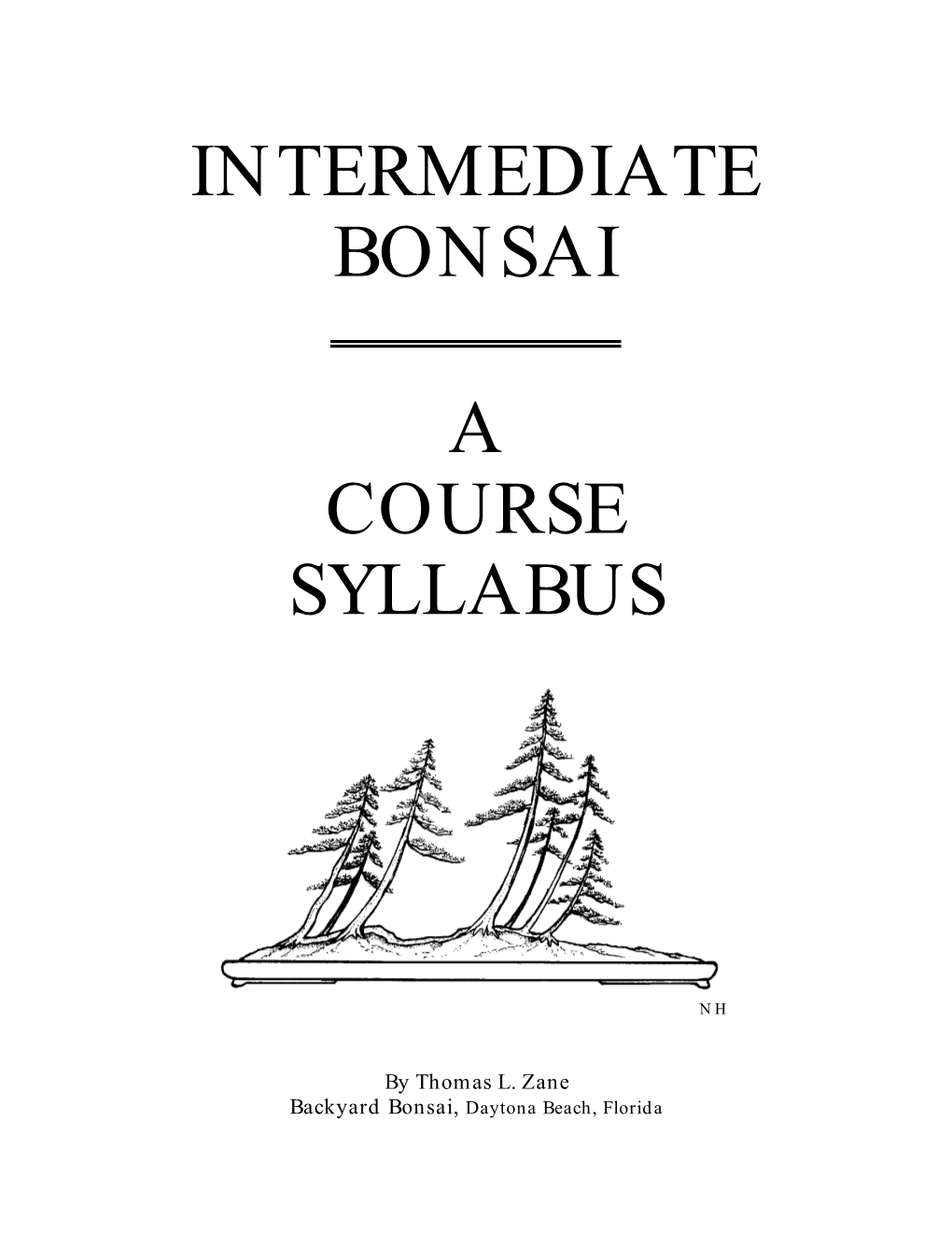 Intermediate Bonsai a Course Syllabus