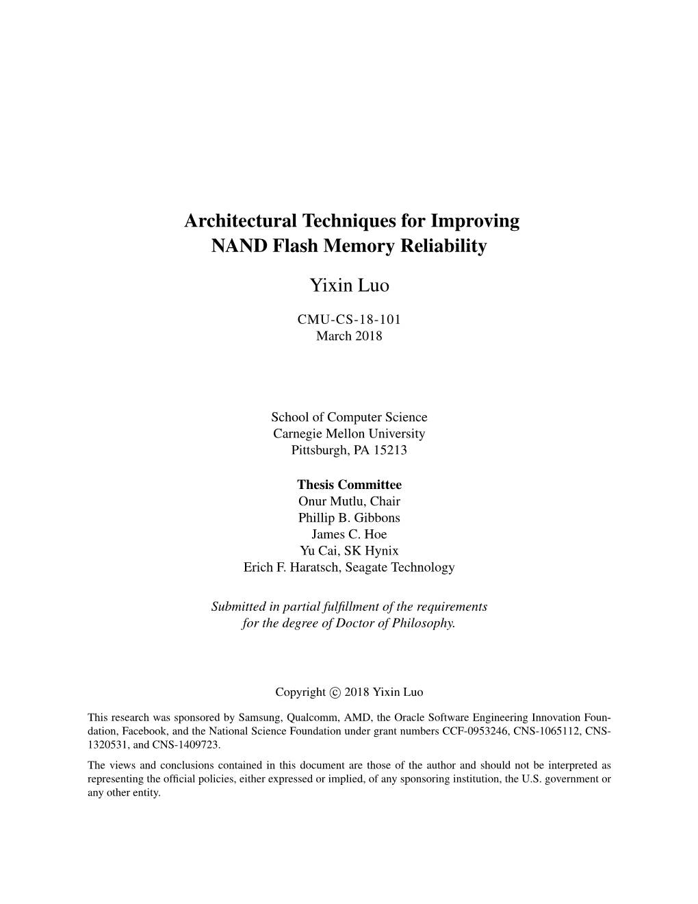 Architectural Techniques for Improving NAND Flash Memory Reliability Yixin Luo