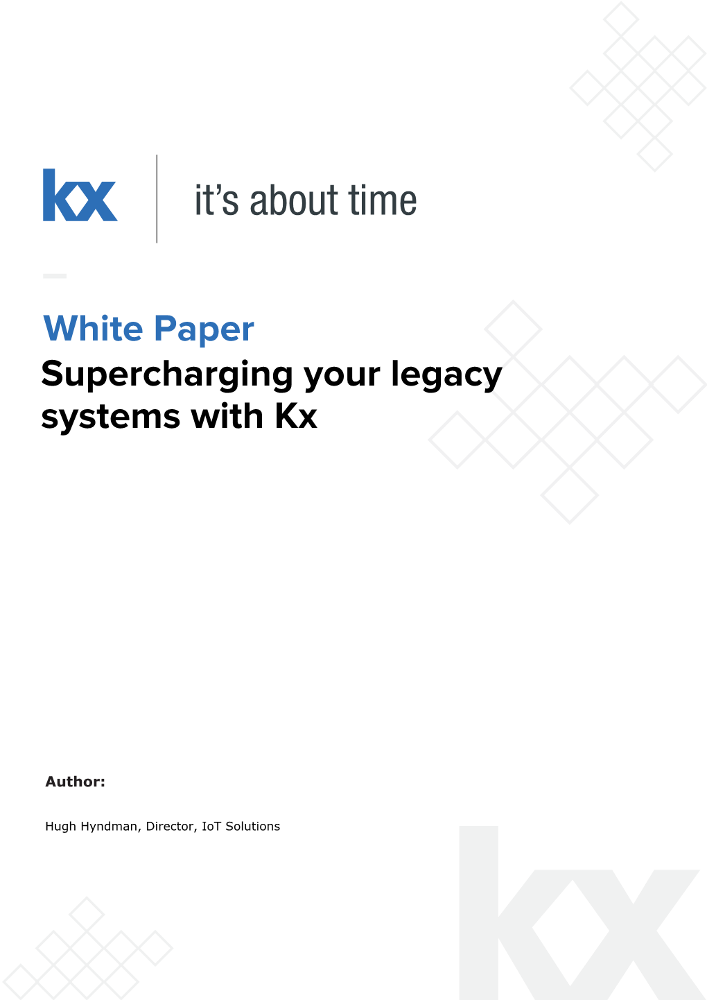 Discover How to Supercharge Your Legacy Systems to Handle IOT Data