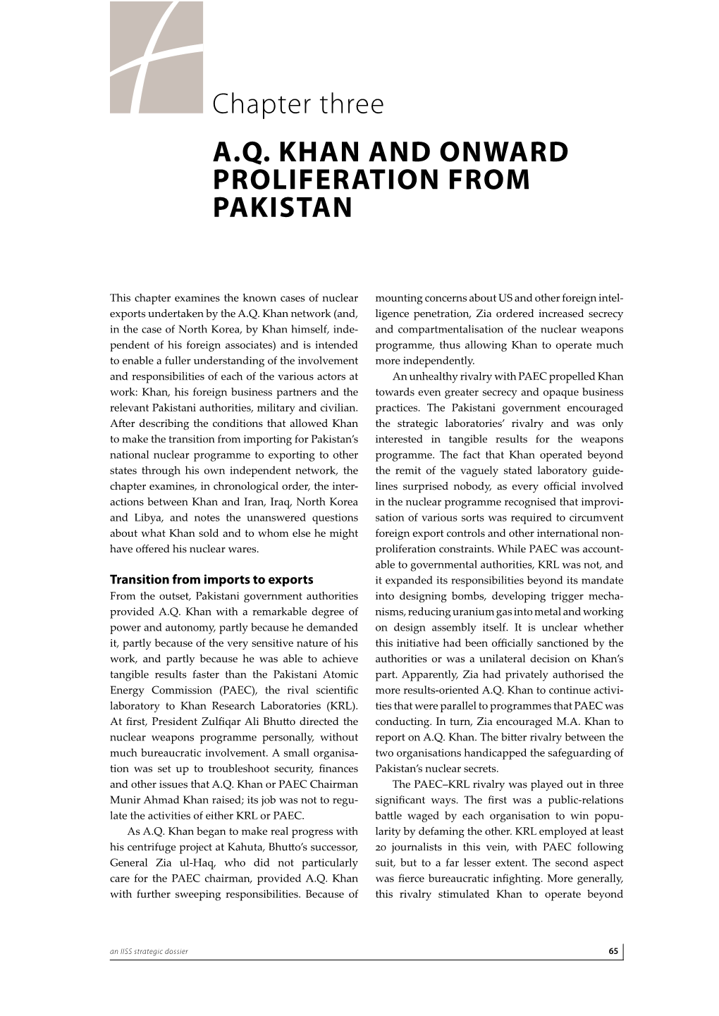 A.Q. Khan and Onward Proliferation from Pakistan