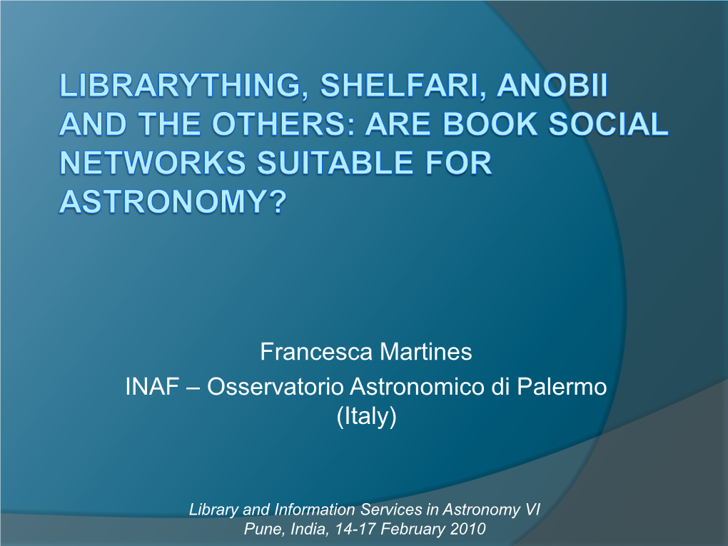 Librarything, Shelfari, Anobii and the Others: Are Book Social Networks