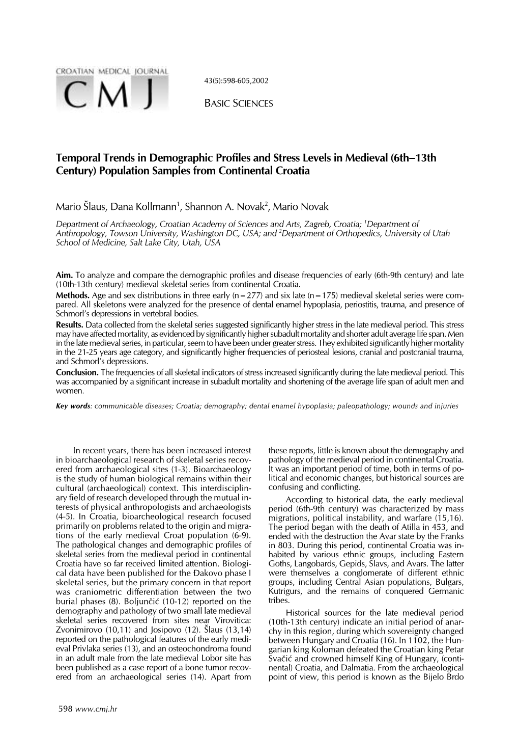 Temporal Trends in Demographic Profiles and Stress Levels in Medieval (6Th–13Th Century) Population Samples from Continental Croatia