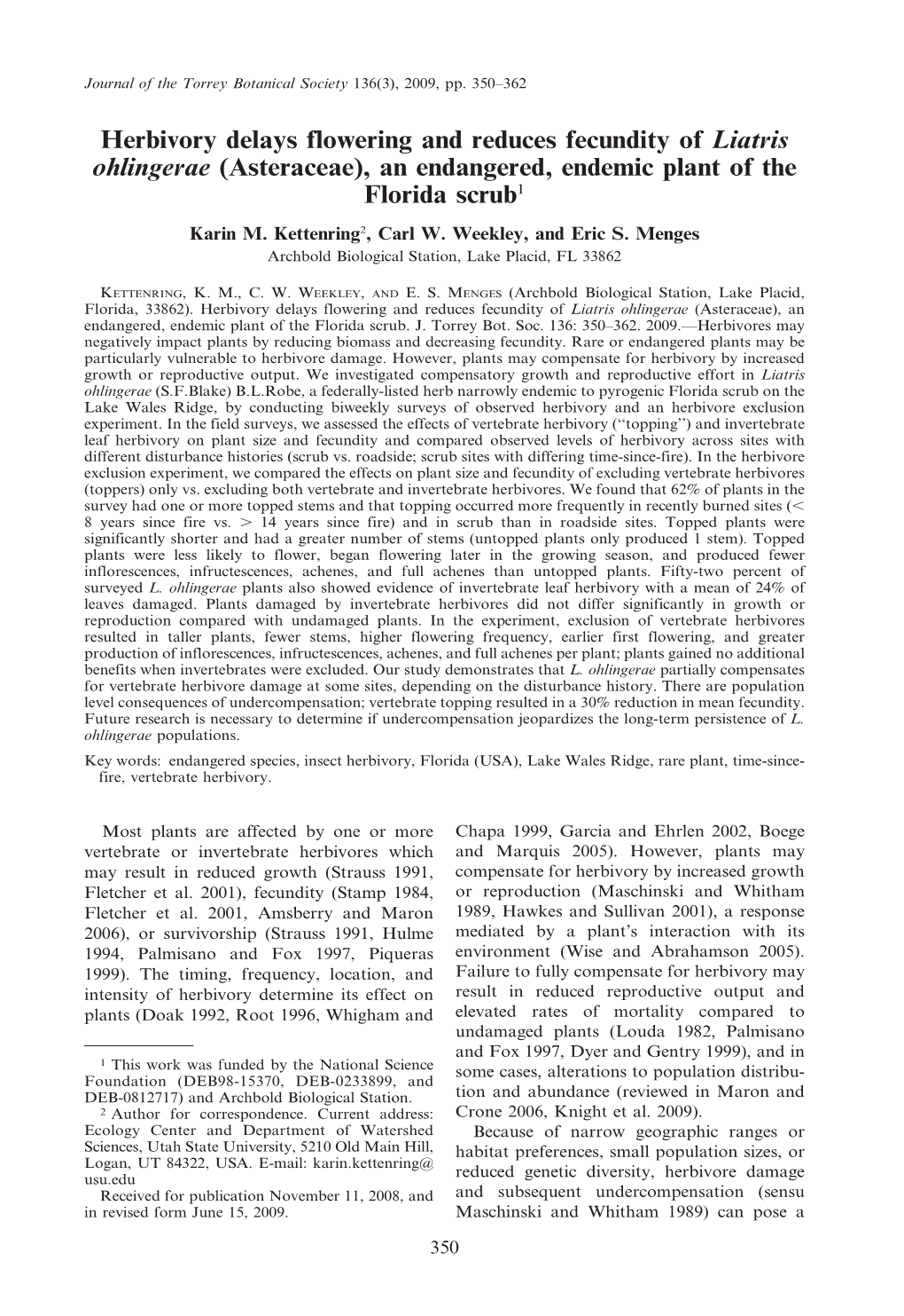 Herbivory Delays Flowering and Reduces Fecundity of Liatris Ohlingerae (Asteraceae), an Endangered, Endemic Plant of the Florida Scrub1 Karin M