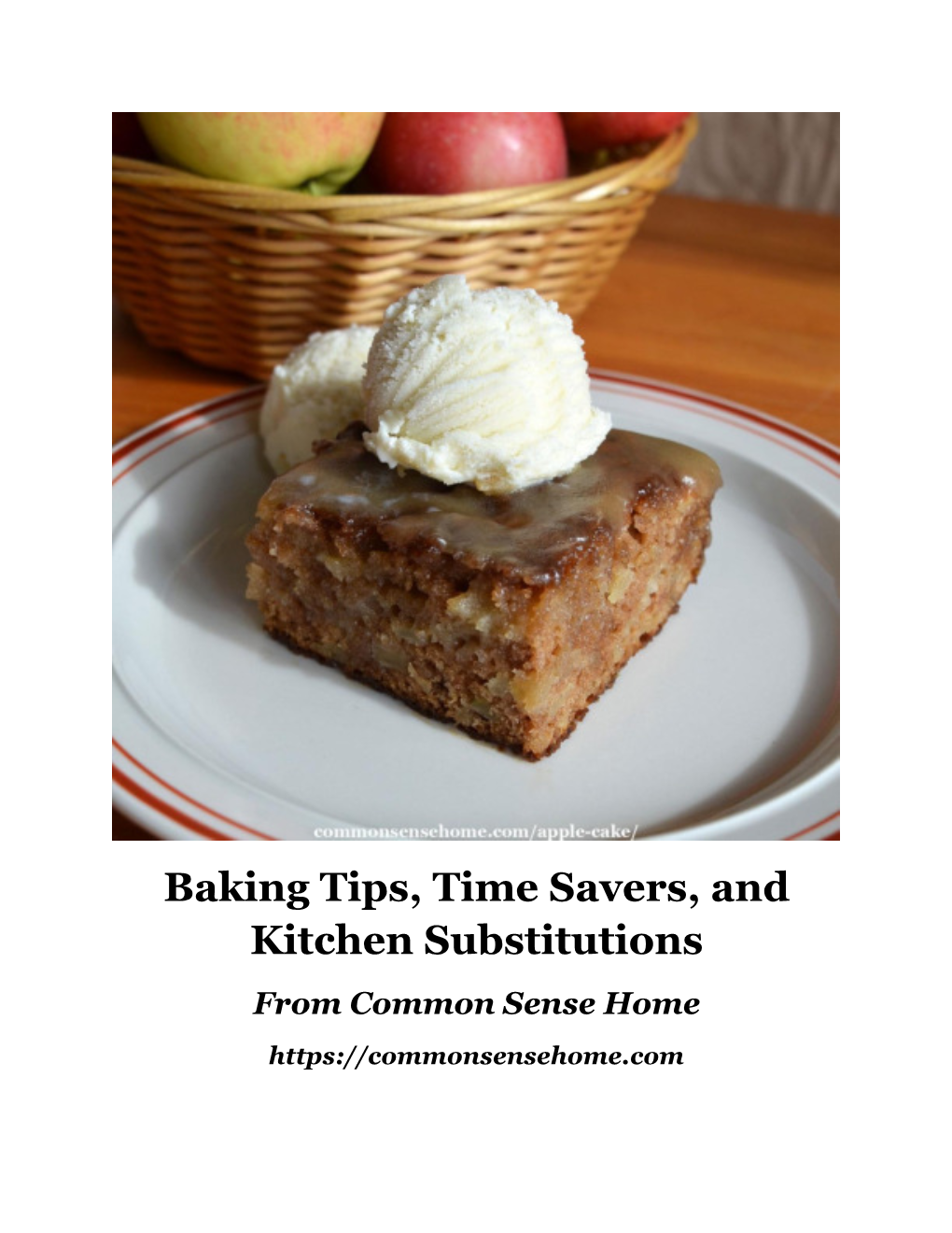 Baking Tips, Time Savers, and Kitchen Substitutions from Common Sense Home