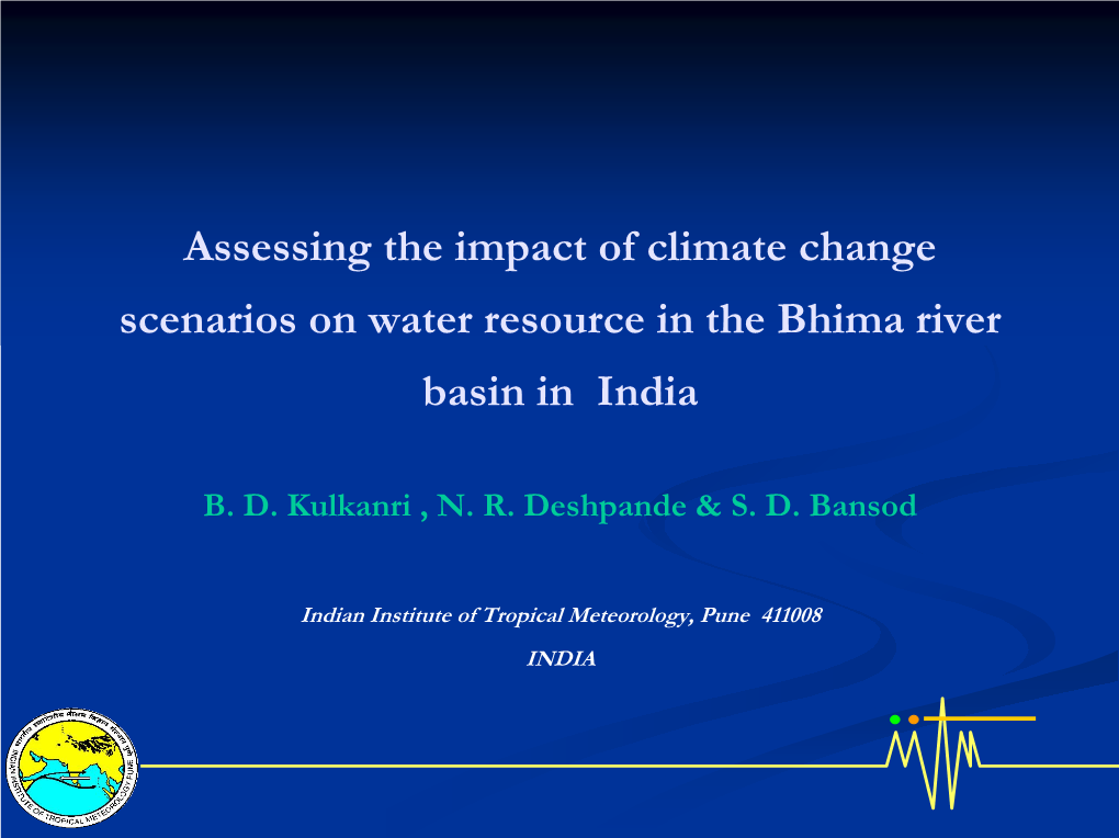 Assessing the Impact of Climate Change Scenarios on Water Resource in the Bhima River Basin in India