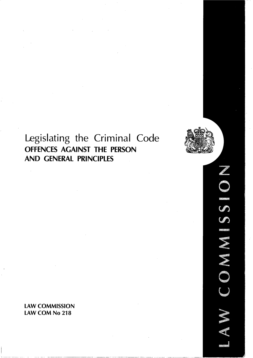 Legislating the Criminal Code: Offences Against the Person and General Principles (1992)