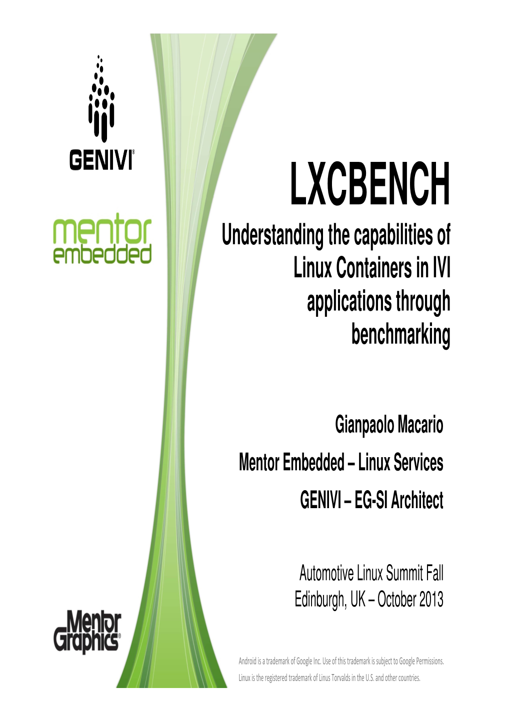 LXCBENCH Understanding the Capabilities of Linux Containers in IVI Applications Through Benchmarking