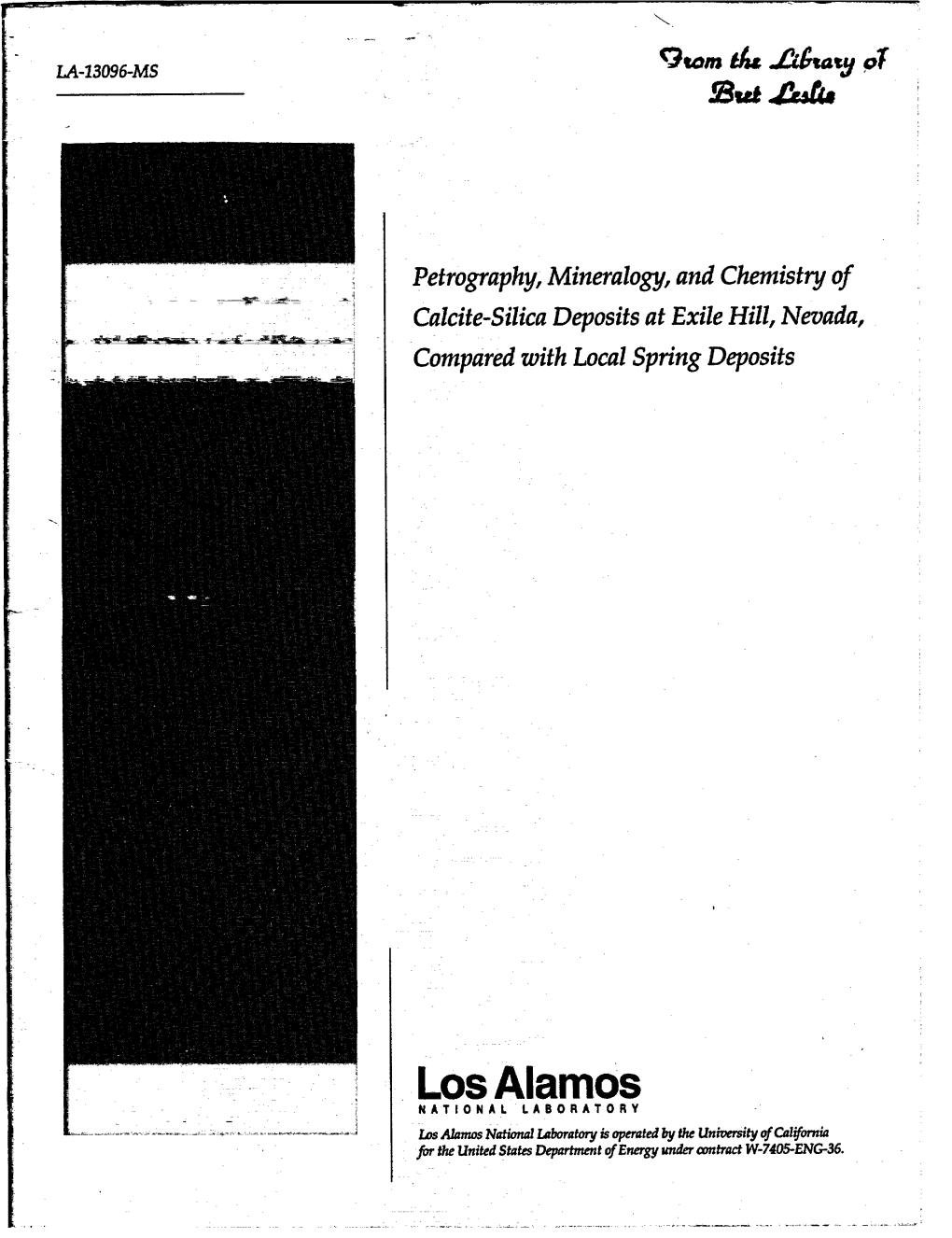 Petrography, Mineralogy, and Chemistry of Calcite-Silica Deposits at Exile Hill, Nevada, Compared with Local Spring Deposits