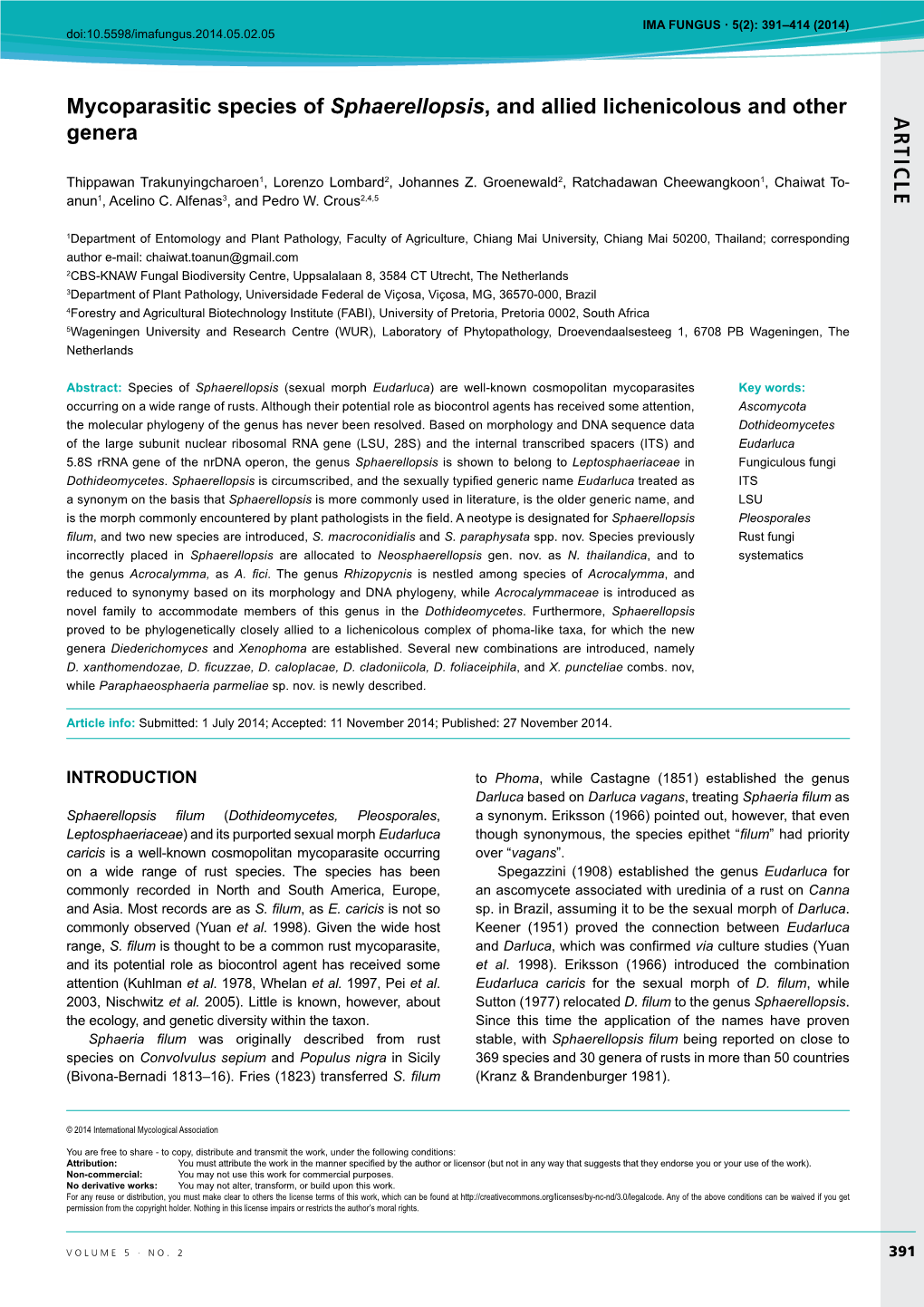 AR TICLE Mycoparasitic Species of Sphaerellopsis, and Allied Lichenicolous and Other Genera