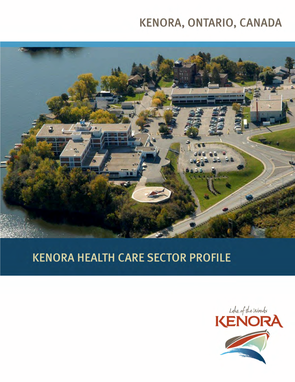 2015 Kenora Health Care Sector Profile
