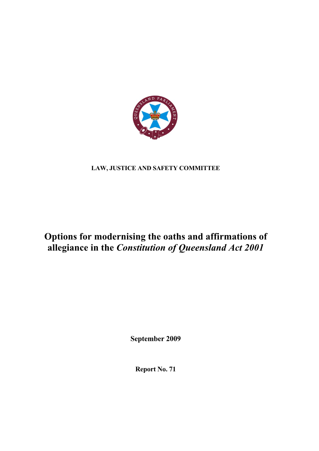 Options for Modernising the Oaths and Affirmations of Allegiance in the Constitution of Queensland Act 2001
