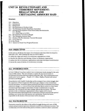 Unit 24 Revolutionary and Terrorist Movement: Bhagat Singh and Chittagong Armoury Raid