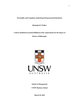 1 Personality and Cognitions Underlying Entrepreneurial Intentions Benjamin R. Walker a Thesis Submitted in Partial Fulfilment O