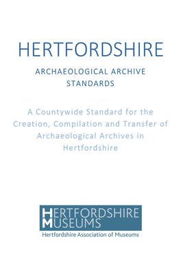 Hertfordshire Archaeological Archive Standards Version 1 April 2017