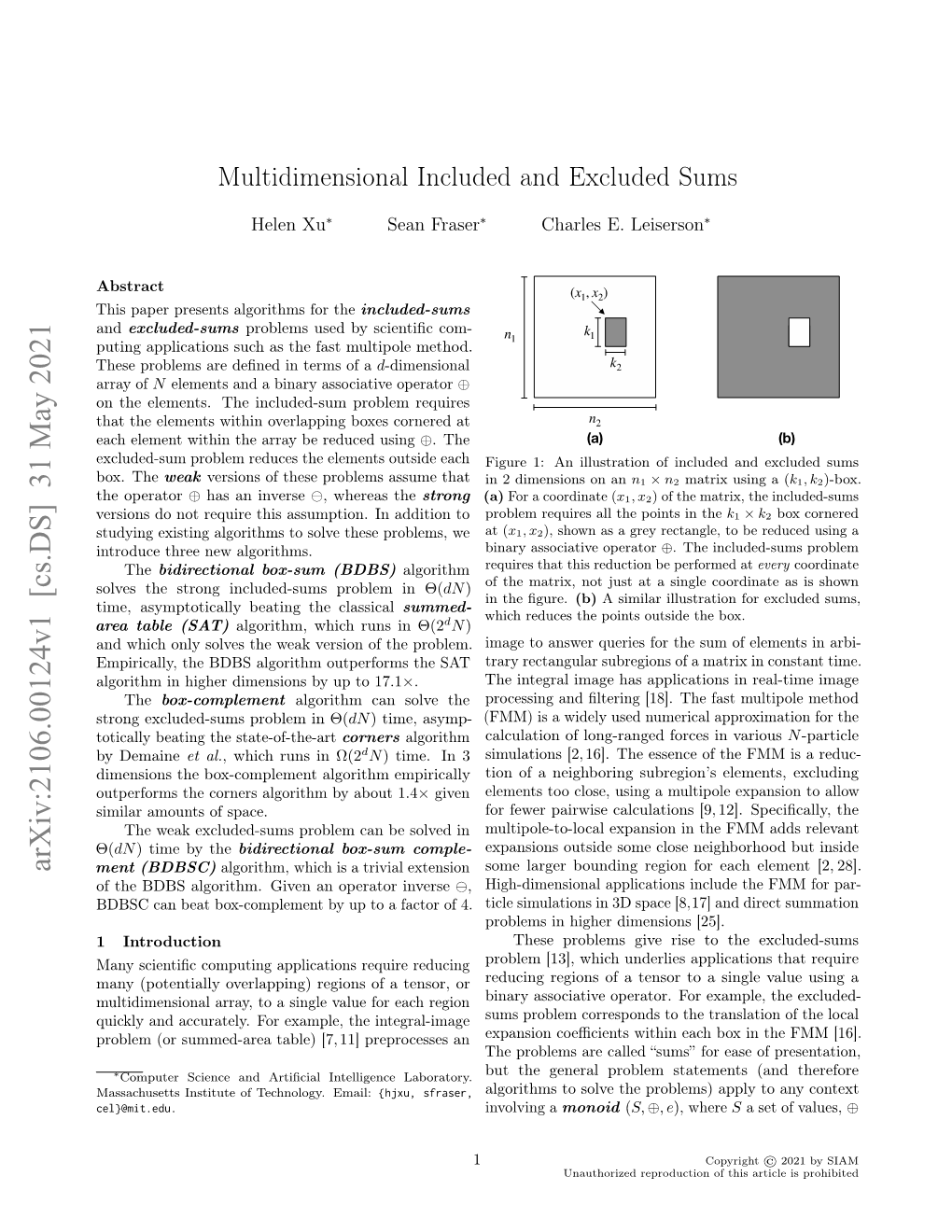 Multidimensional Included and Excluded Sums