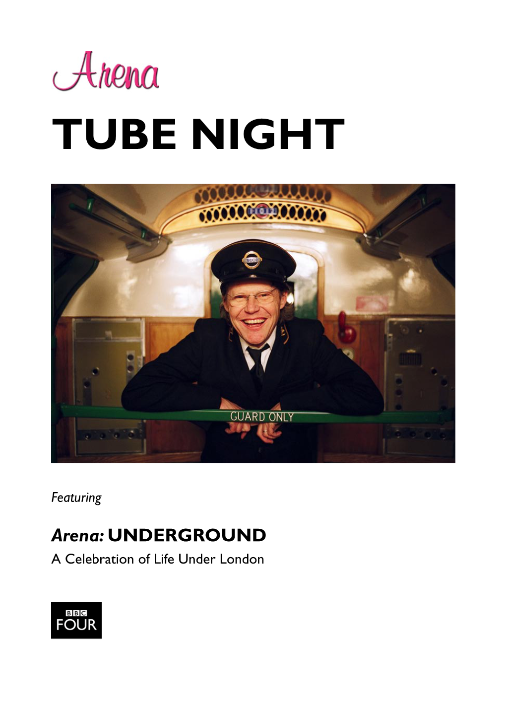 TUBE NIGHT Featuring Arena