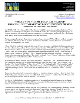 THOSE WHO WISH ME DEAD” HAS WRAPPED PRINCIPAL PHOTOGRAPHY on LOCATION in NEW MEXICO State Provides "The Rugged Scope" Story Demands