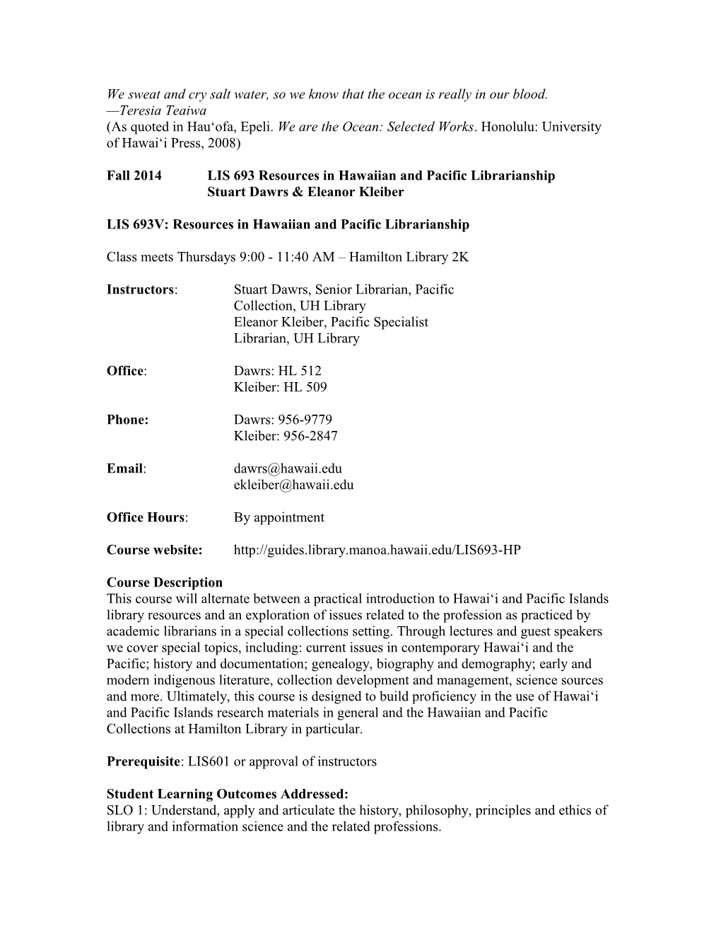 Fall 2014 LIS 693 Resources in Hawaiian and Pacific Librarianship