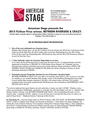 American Stage Presents the 2015 Pulitzer Prize Winner, BETWEEN RIVERSIDE & CRAZY