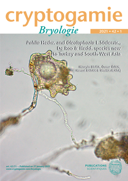 Bryologieryologie 2021 ● 42 ● 1 DIRECTEUR DE LA PUBLICATION / PUBLICATION DIRECTOR : Bruno David, Président Du Muséum National D’Histoire Naturelle