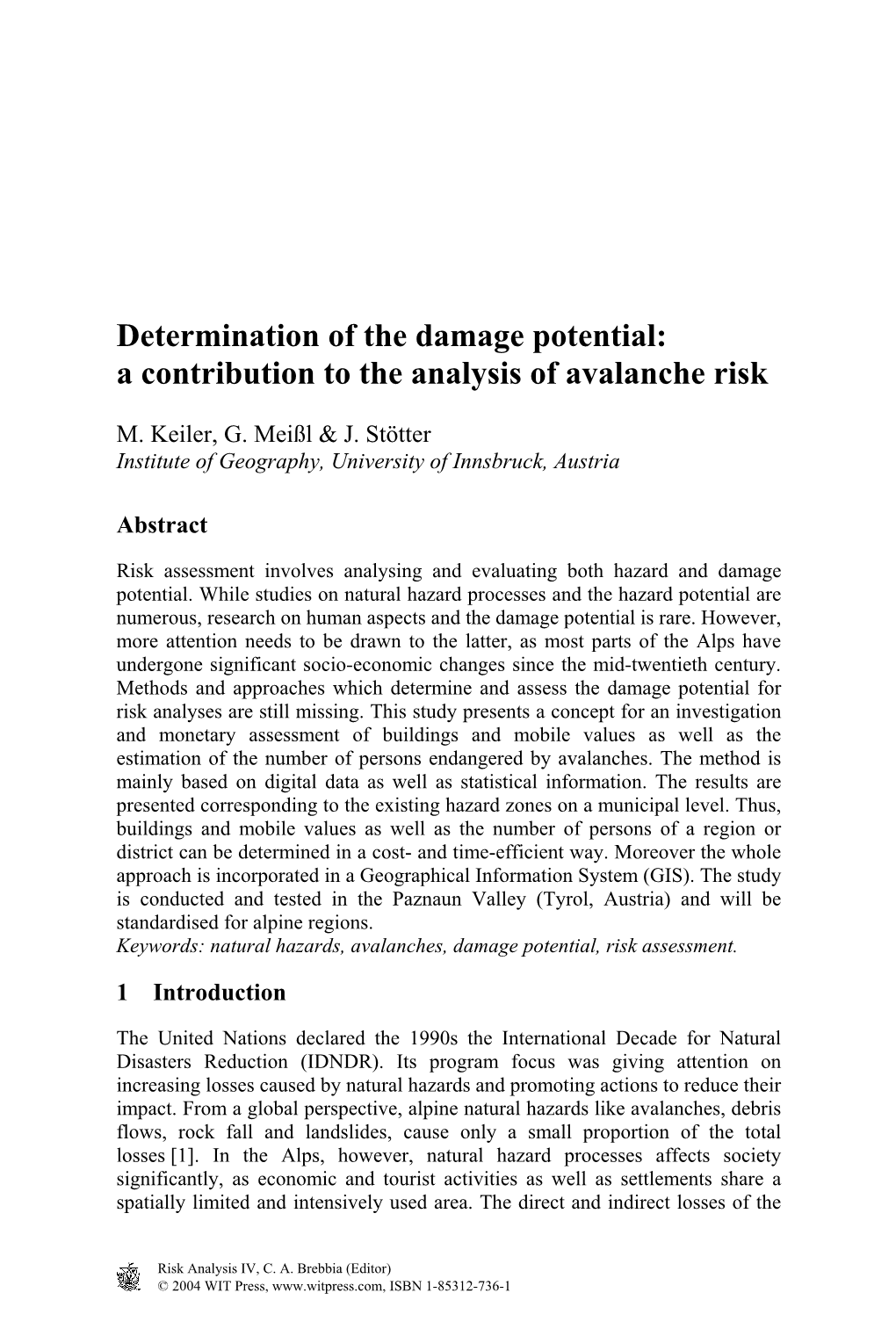 Determination of the Damage Potential: a Contribution to the Analysis of Avalanche Risk