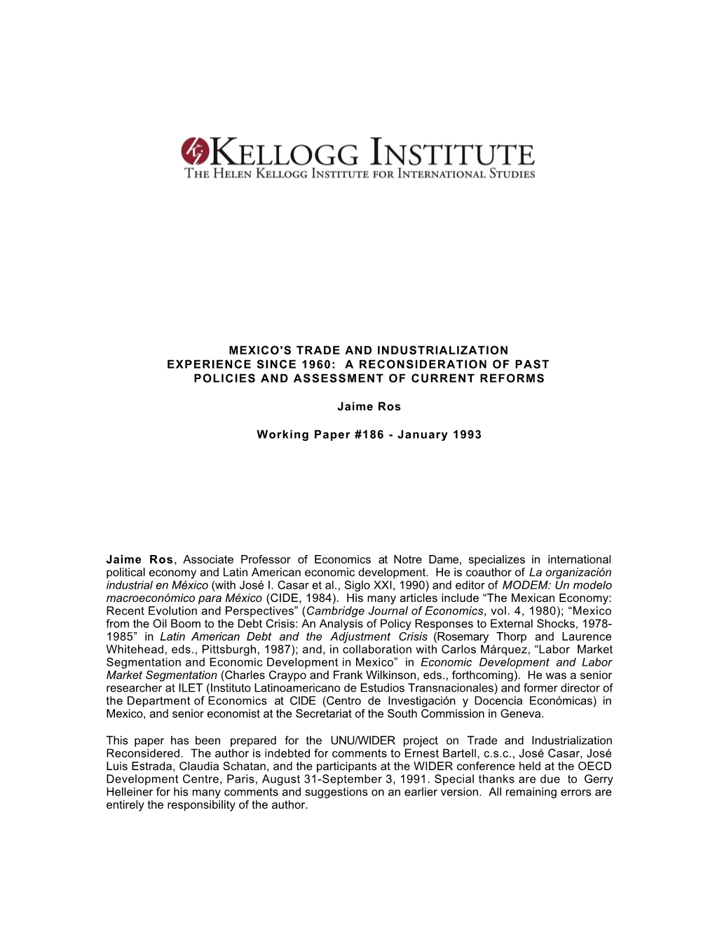 Mexico's Trade and Industrialization Experience Since 1960: a Reconsideration of Past Policies and Assessment of Current Reforms