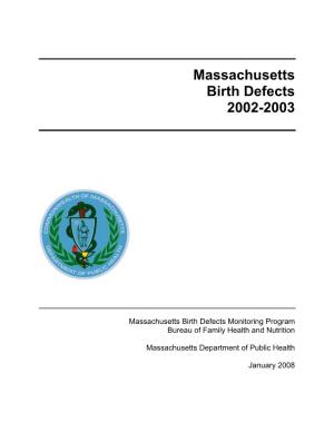 Massachusetts Birth Defects 2002-2003