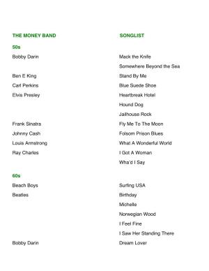 The Money Band Songlist