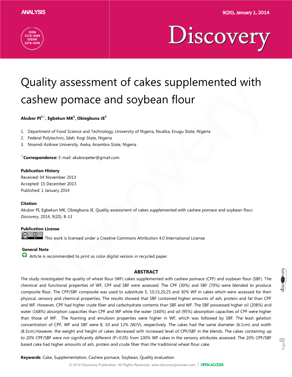 Quality Assessment of Cakes S Cashew Pomace and Soybean Assessment