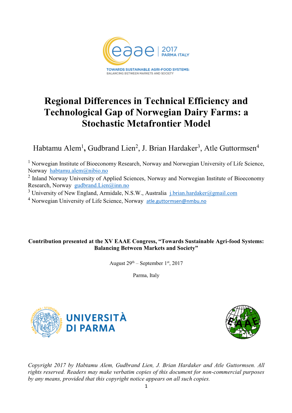 Regional Differences in Technical Efficiency and Technological Gap of Norwegian Dairy Farms: a Stochastic Metafrontier Model