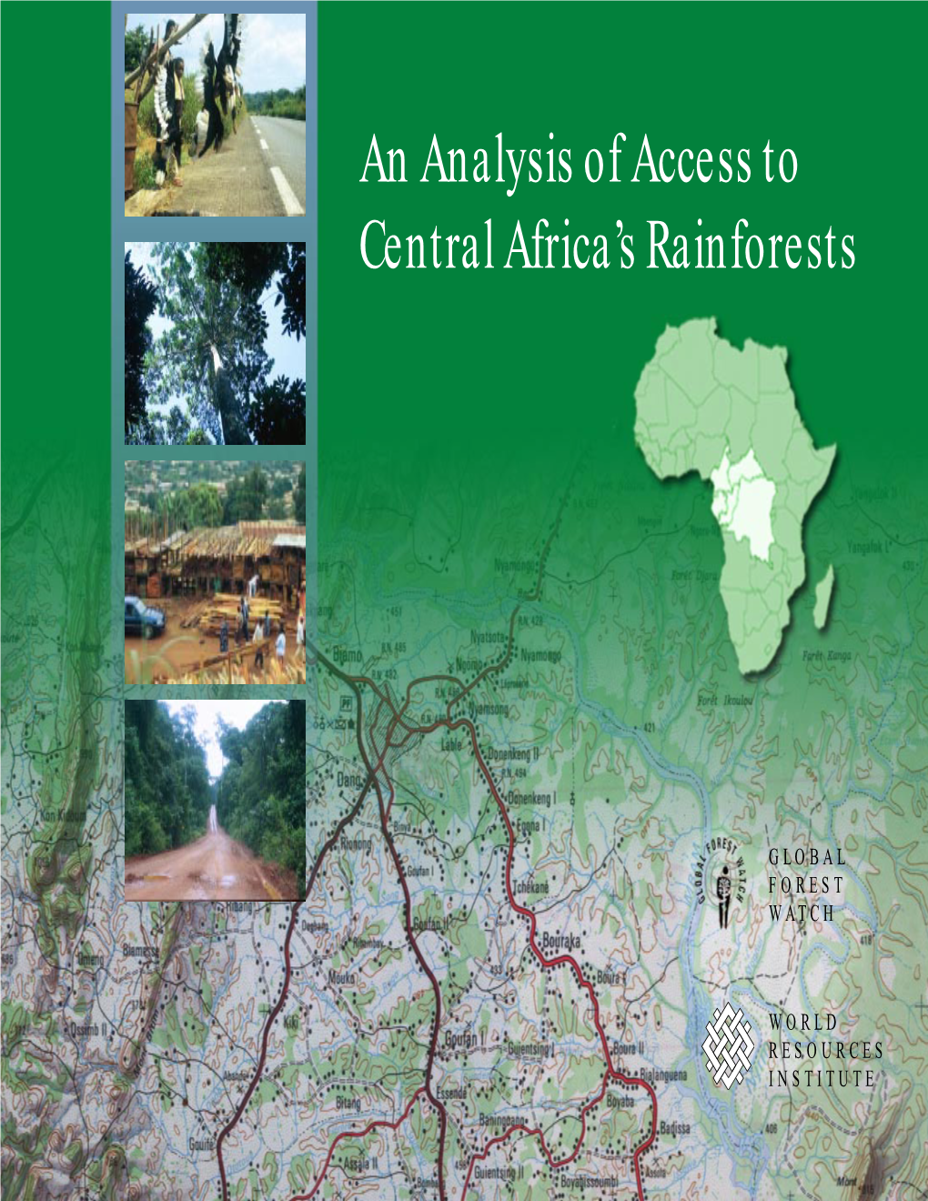 An Analysis of Access to Central Africa's Rainforests